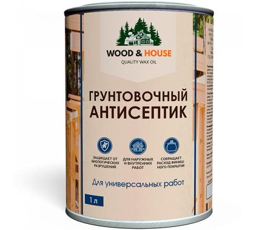 Заказать ГРУНТОВОЧНЫЙ АНТИСЕПТИК WOOD & HOUSE в Калуге, Калужская область