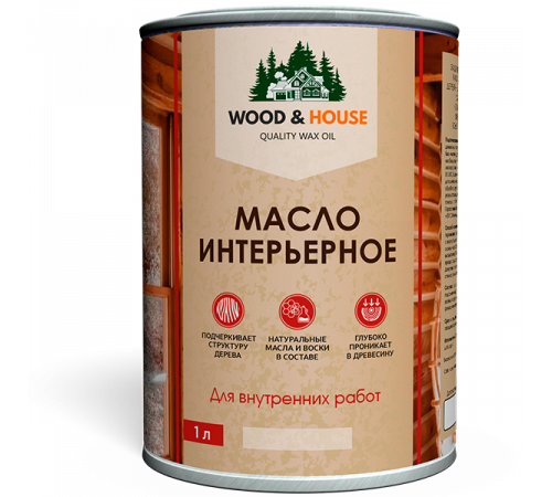 Заказать МАСЛО ИНТЕРЬЕРНОЕ WOOD & HOUSE в Калуге, Калужская область