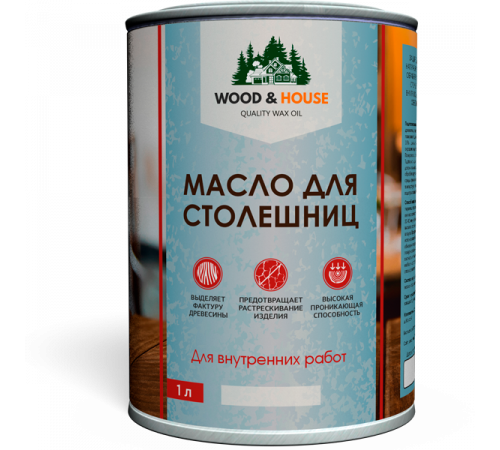 Заказать МАСЛО ДЛЯ СТОЛЕШНИЦ WOOD & HOUSE в Калуге, Калужская область